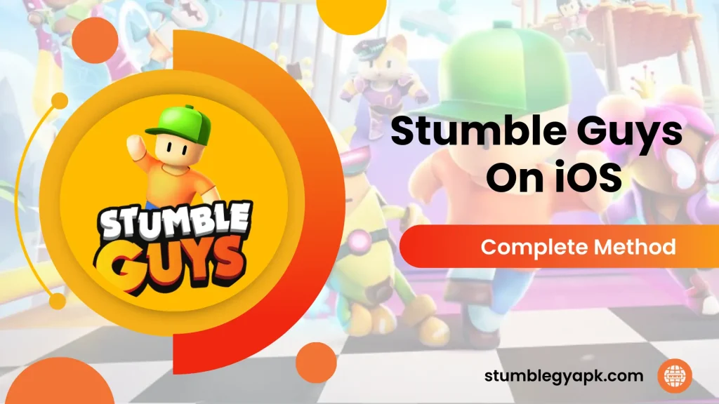 Install and Download Stumble Guys On iOS 1 image 1
